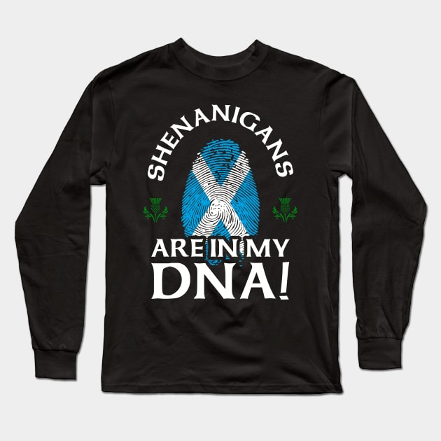 Scottish Shenanigans Are In My DNA Long Sleeve T-Shirt by Celtic Folk